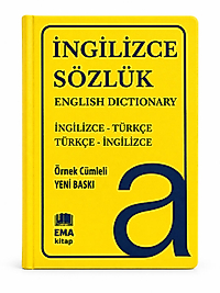 EMA Kitap İngilizce Sözlük İngilizce-Türkçe Türkçe-İngilizce Örnek Cümleli